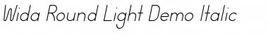 Download Wida Round Light Demo Font Download Wida Round Light Demo Font