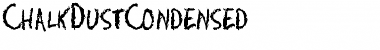 Download ChalkDustCondensed Font Download ChalkDustCondensed Font