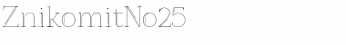 Download ZnikomitNo25 Font Download ZnikomitNo25 Font