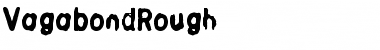 Download VagabondRough Font Download VagabondRough Font