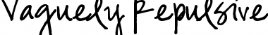 Download Vaguely Repulsive Font Download Vaguely Repulsive Font