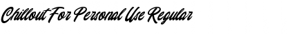 Download Chillout For Personal Use Font Download Chillout For Personal Use Font