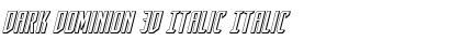 Download Dark Dominion 3D Italic Font Download Dark Dominion 3D Italic Font