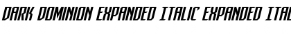 Download Dark Dominion Expanded Italic Font Download Dark Dominion Expanded Italic Font