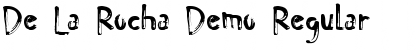 Download De La Rocha Demo Font Download De La Rocha Demo Font