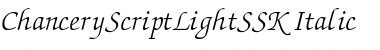 Download ChanceryScriptLightSSK Font Download ChanceryScriptLightSSK Font
