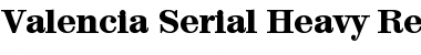 Download Valencia-Serial-Heavy Font Download Valencia-Serial-Heavy Font