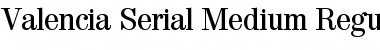 Download Valencia-Serial-Medium Font Download Valencia-Serial-Medium Font