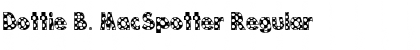 Download Dottie B. MacSpotter Font Download Dottie B. MacSpotter Font