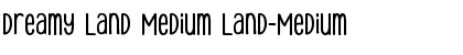 Download Dreamy Land Medium Font Download Dreamy Land Medium Font