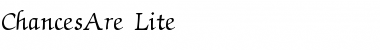 Download ChancesAre Lite Font Download ChancesAre Lite Font