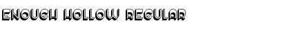 Download Enough Hollow Font Download Enough Hollow Font