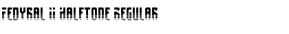 Download Fedyral II Halftone Font Download Fedyral II Halftone Font