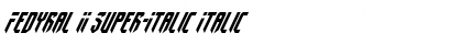 Download Fedyral II Super-Italic Font Download Fedyral II Super-Italic Font