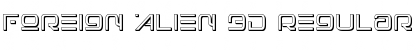 Download Foreign Alien 3D Font Download Foreign Alien 3D Font