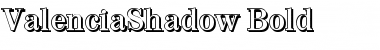 Download ValenciaShadow Font Download ValenciaShadow Font