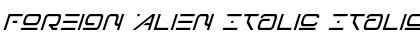 Download Foreign Alien Italic Font Download Foreign Alien Italic Font
