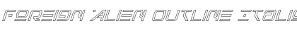 Download Foreign Alien Outline Italic Font Download Foreign Alien Outline Italic Font