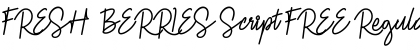 Download FRESH BERRIES Script FREE Font Download FRESH BERRIES Script FREE Font