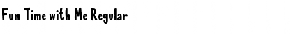 Download Fun Time with Me Font Download Fun Time with Me Font