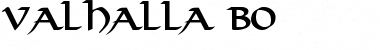 Download Valhalla-BO Font Download Valhalla-BO Font