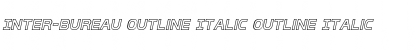 Download Inter-Bureau Outline Italic Font Download Inter-Bureau Outline Italic Font