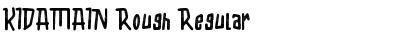 Download KIDAMAIN Rough Font Download KIDAMAIN Rough Font