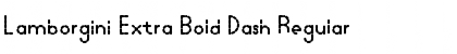 Download Lamborgini Extra Bold Dash Font Download Lamborgini Extra Bold Dash Font