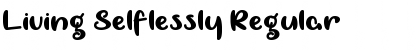 Download Living Selflessly Font Download Living Selflessly Font