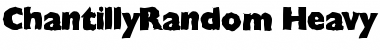 Download ChantillyRandom-Heavy Font Download ChantillyRandom-Heavy Font