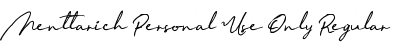 Download Menttarich Personal Use Only Font Download Menttarich Personal Use Only Font
