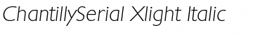 Download ChantillySerial-Xlight Font Download ChantillySerial-Xlight Font