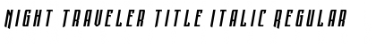 Download Night Traveler Title Italic Font Download Night Traveler Title Italic Font
