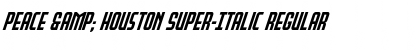 Download Peace & Houston Super-Italic Font Download Peace & Houston Super-Italic Font