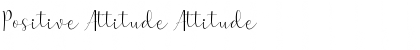 Download Positive Attitude Font Download Positive Attitude Font