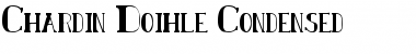 Download Chardin Doihle Condensed Font Download Chardin Doihle Condensed Font