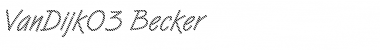 Download VanDijk03 Becker Font Download VanDijk03 Becker Font