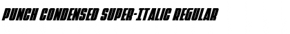Download Punch Condensed Super-Italic Font Download Punch Condensed Super-Italic Font