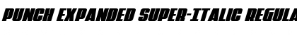 Download Punch Expanded Super-Italic Font Download Punch Expanded Super-Italic Font