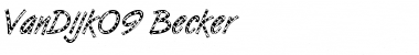 Download VanDijk09 Becker Font Download VanDijk09 Becker Font