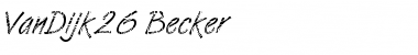 Download VanDijk26 Becker Font Download VanDijk26 Becker Font