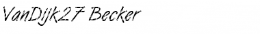 Download VanDijk27 Becker Font Download VanDijk27 Becker Font