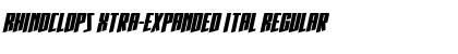 Download Rhinoclops Xtra-Expanded Ital Font Download Rhinoclops Xtra-Expanded Ital Font