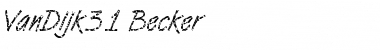 Download VanDijk31 Becker Font Download VanDijk31 Becker Font