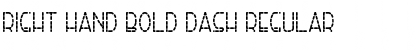 Download Right Hand Bold Dash Font Download Right Hand Bold Dash Font