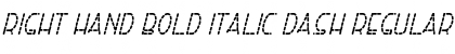 Download Right Hand Bold Italic Dash Font Download Right Hand Bold Italic Dash Font