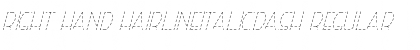 Download Right Hand HairlineItalicDash Font Download Right Hand HairlineItalicDash Font