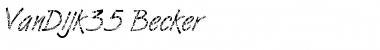 Download VanDijk35 Becker Font Download VanDijk35 Becker Font