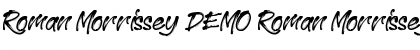 Download Roman Morrissey DEMO Font Download Roman Morrissey DEMO Font