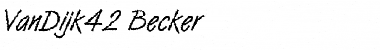 Download VanDijk42 Becker Font Download VanDijk42 Becker Font